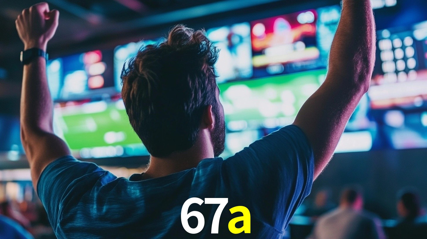 67a: Seu Especialista em Apostas Esportivas Brasileiras